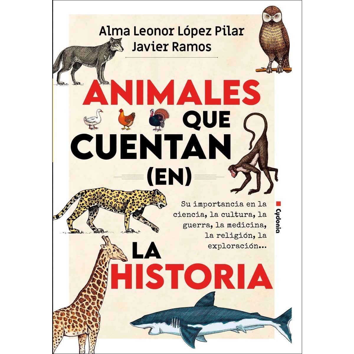 Imagem 0 de Animales que cuentan (en) la historia: Su importancia en la ciencia, la cultura, la guerra, la medicina, la religión, la exploración...