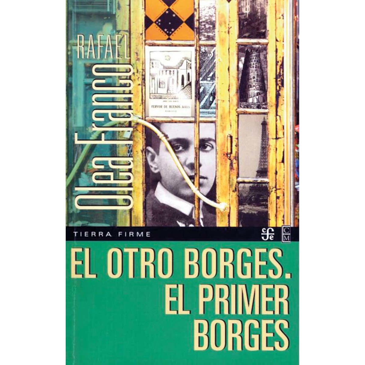 Imagem 0 de El otro borges.El primer borges
