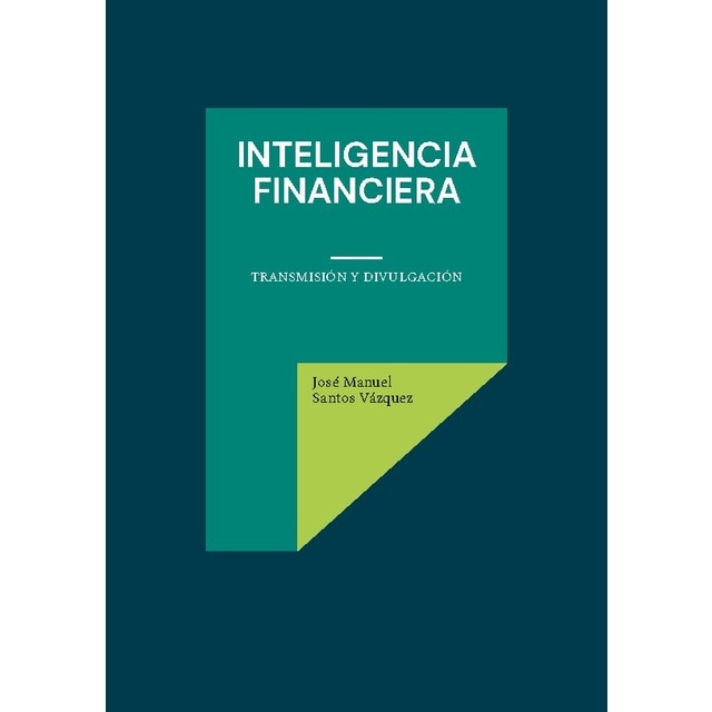 Inteligencia financiera: Transmisión y divulgación (Capa mole) 1