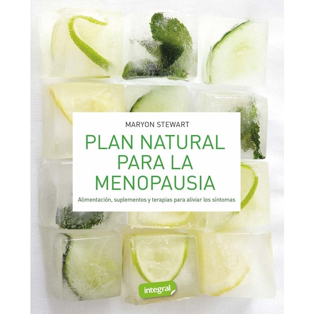 Imagem 0 de Plan natural para la menopausia: Alimentación, suplementos y terapias para aliviar los síntomas (Capa mole)