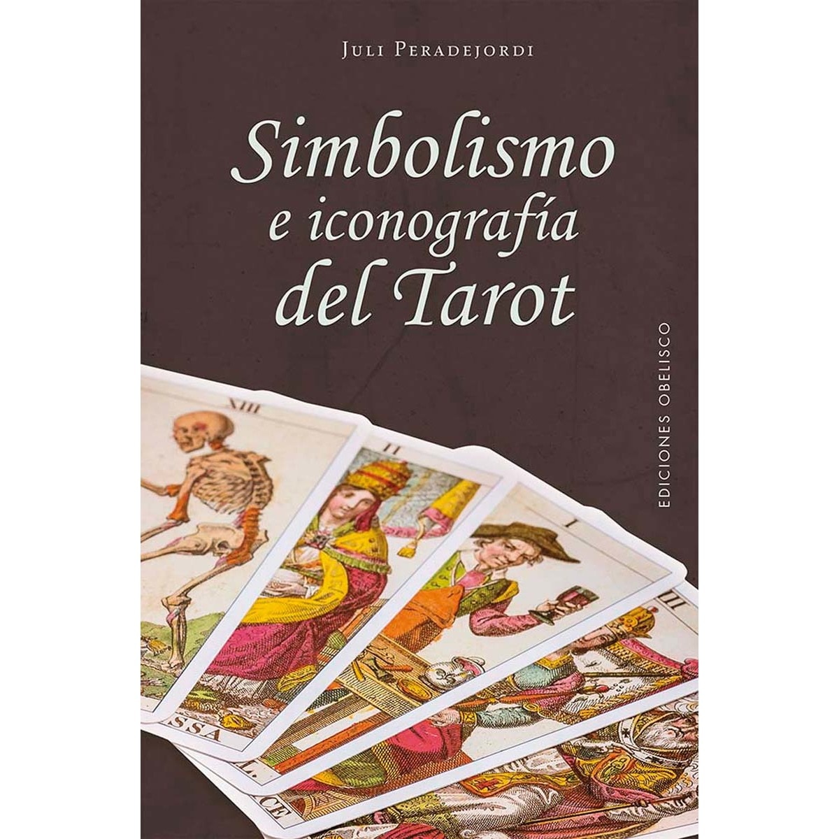 Simbolismo e iconografía del tarot (Capa dura) 1