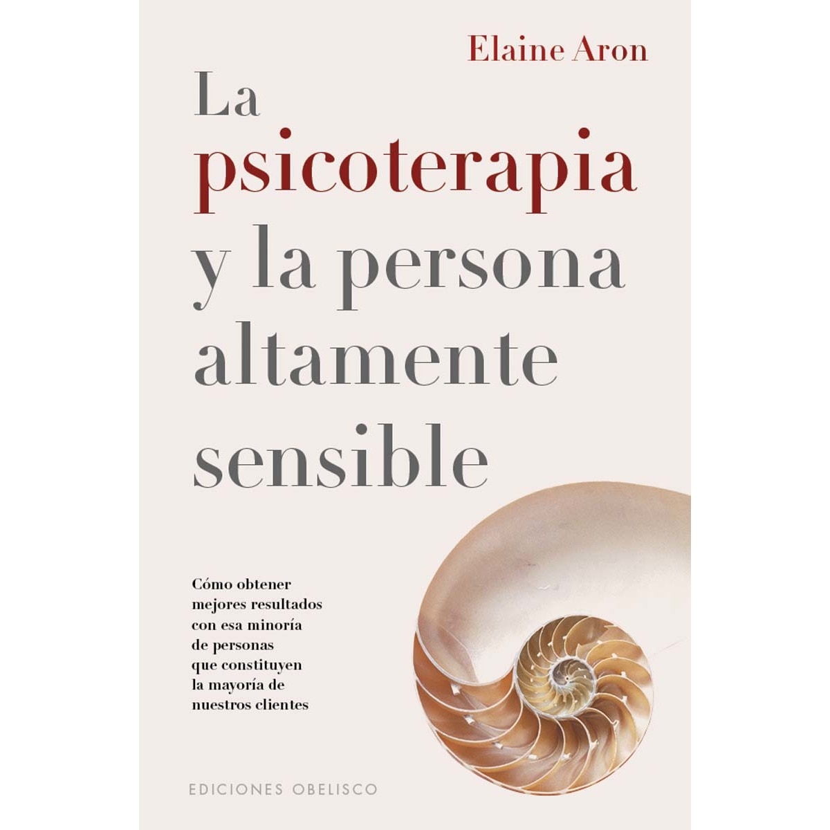 Imagem 0 de La psicoterapia y la persona áltamente sensible: Cómo obtener mejores resultados con esa minoría de personas que constituyen la  (Capa mole com abas)