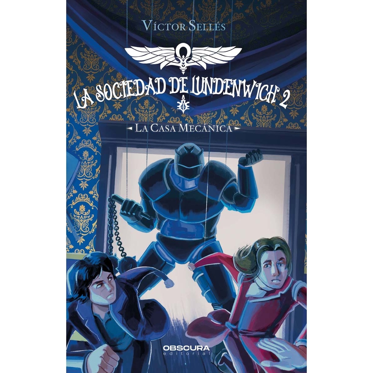 La casa mecánica: La Sociedad de Lundenwich 2 (Capa mole com abas) 1