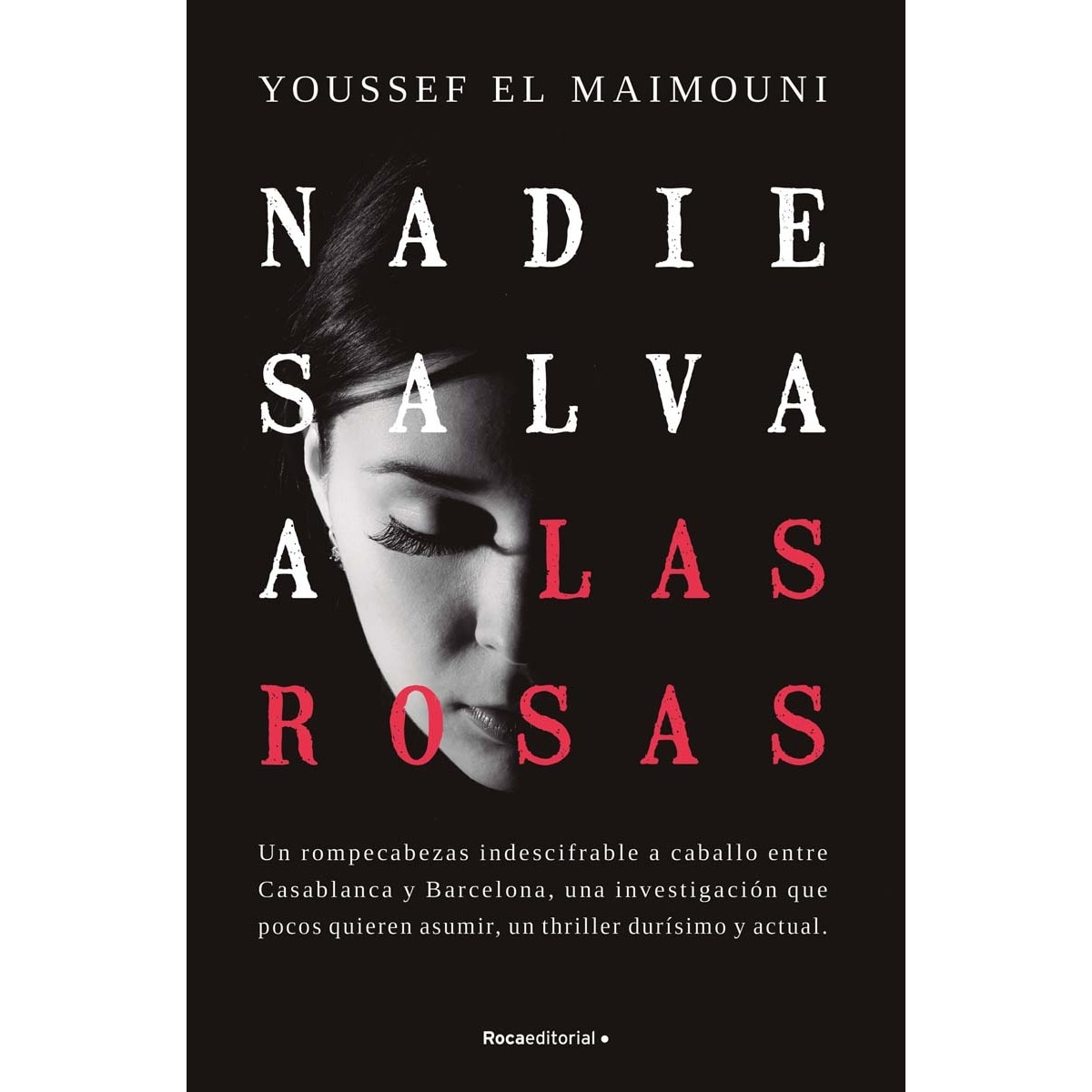 Nadie salva a las rosas (Capa mole com abas) 1