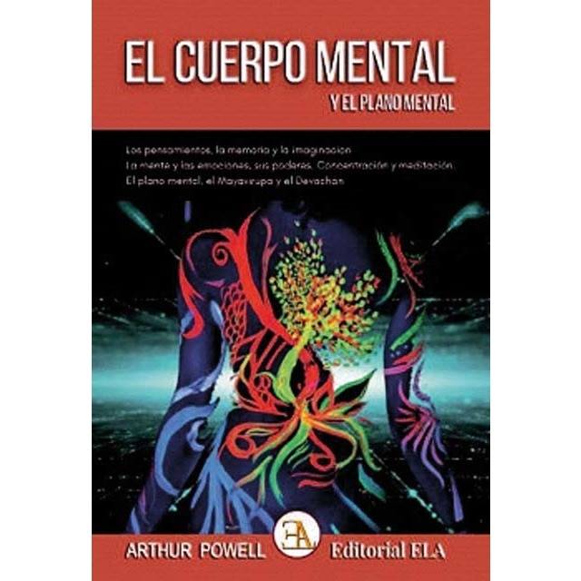 Imagem 0 de EL CUERPO MENTAL Y EL PLANO MENTAL: Los pensamientos, la memoria y la imaginación. La mente y las emociones, sus poderes. Concen (Capa mole com abas)
