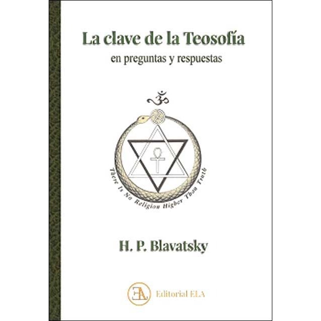 LA CLAVE DE LA TEOSOFÍA: EN PREGUNTAS Y RESPUESTAS (Capa mole com abas) 1