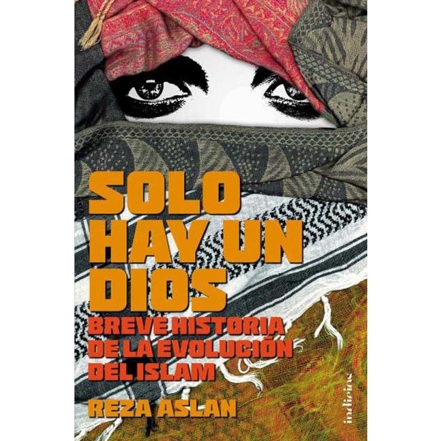 Imagem 0 de Solo hay un Dios: Breve historia de la evolución del Islam (Capa mole)