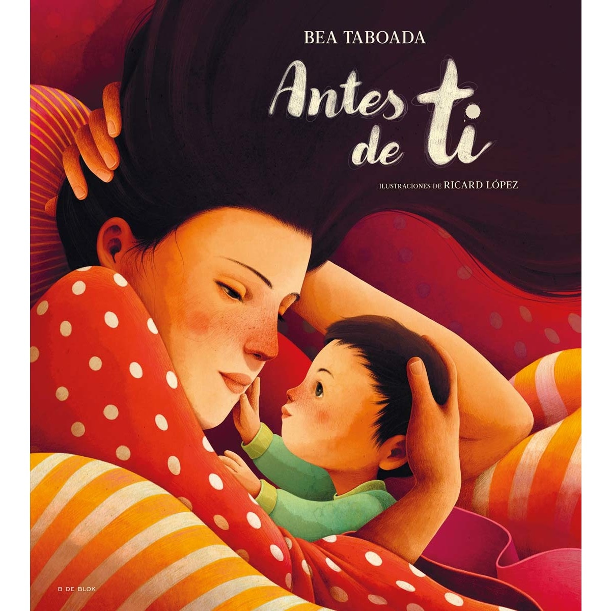 Imagem 0 de Antes de ti: El regalo perfecto para el día de la madre (Capa dura)