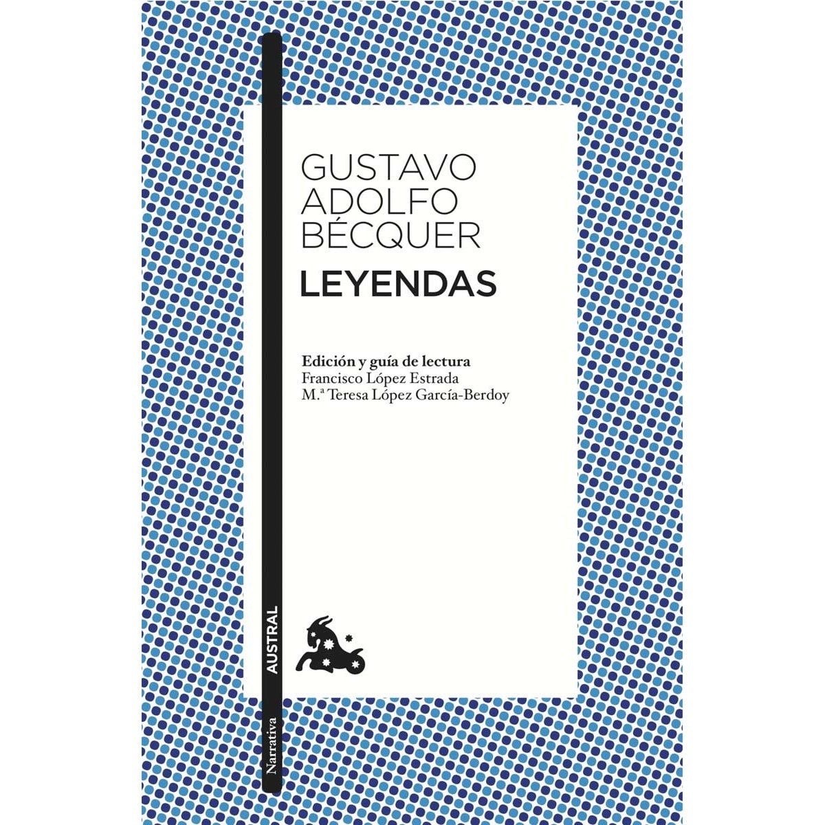 Imagen 0 de Leyendas: Edición de Francisco López Estrada y Mª Teresa López Gracía-Berdoy  (Bolsillo) (Tapa blanda)