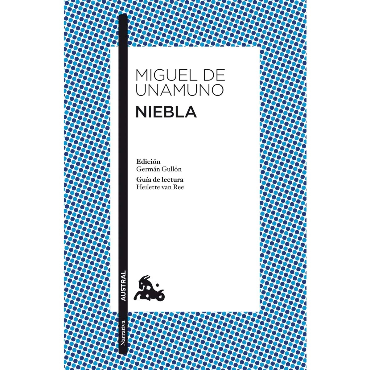 Imagen 0 de Niebla: Edición de Germán Gullón. Guía de lectura de Heilette van Ree  (Bolsillo) (Tapa blanda)