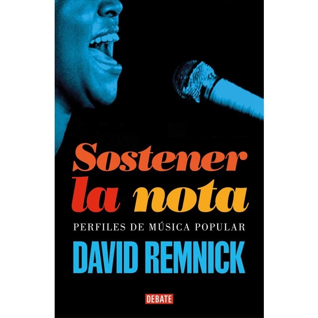 Imagen 0 de Sostener la nota: Perfiles de música popular  (Tapa blanda)