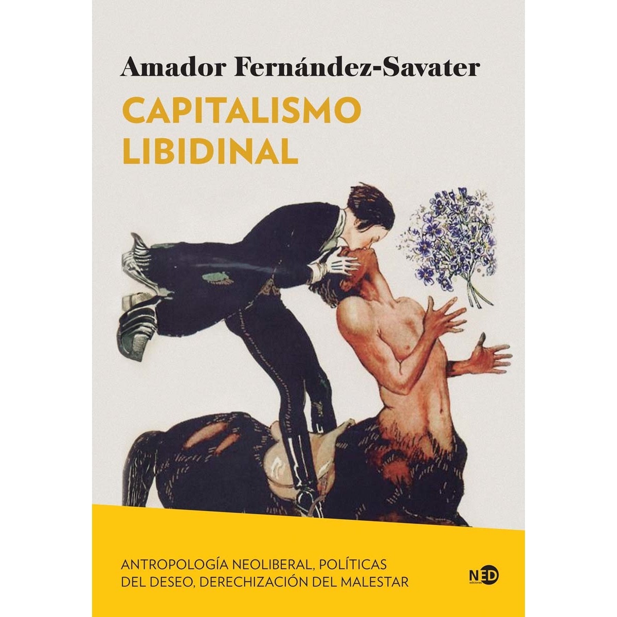Imagem 0 de Capitalismo libidinal: Antropología neoliberal, políticas del deseo y derechización del malestar (Capa mole com abas)