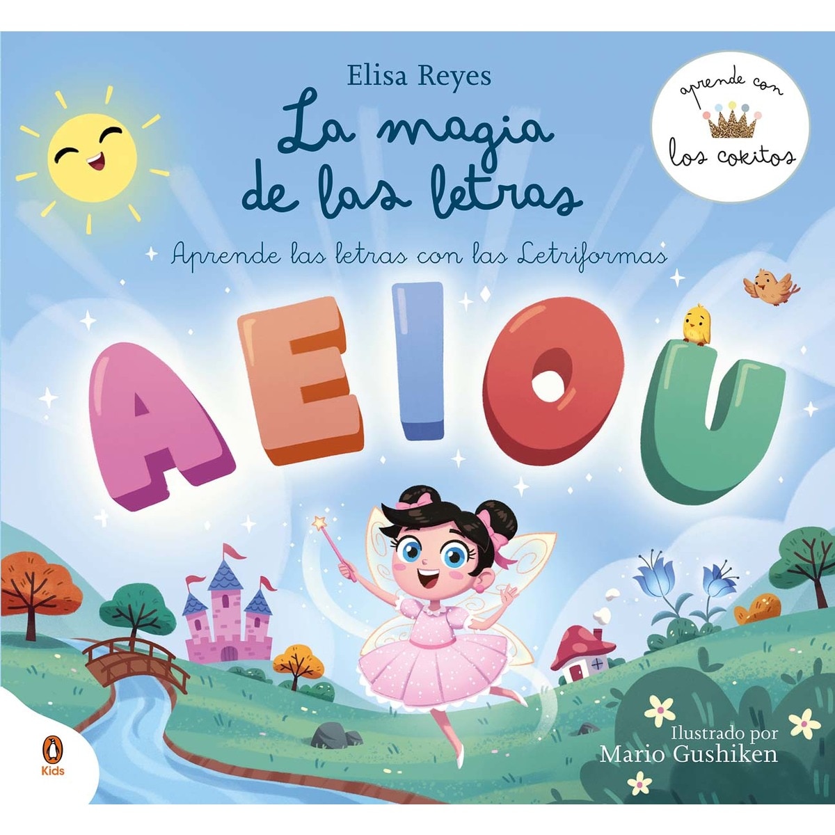 Imagen 0 de La magia de las letras (Aprende con los Cokitos 2): Aprende las letras con las Letriformas  (Tapa dura)