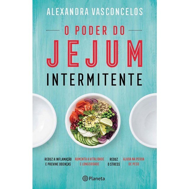 Imagem 0 de O Poder do Jejum Intermitente - Edição especial com oferta de Caderno de Receitas