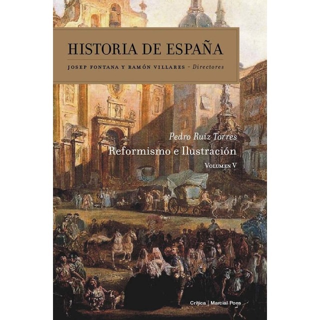 Imagen 0 de Reformismo e Ilustración: Historia de España. Volumen 5  (Tapa blanda con solapas)