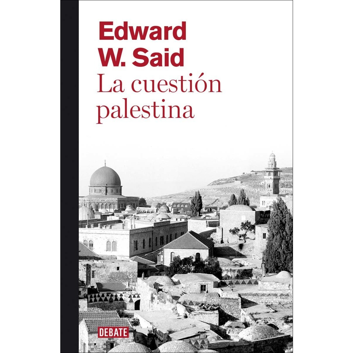 La cuestión palestina(Tapa blanda) 1