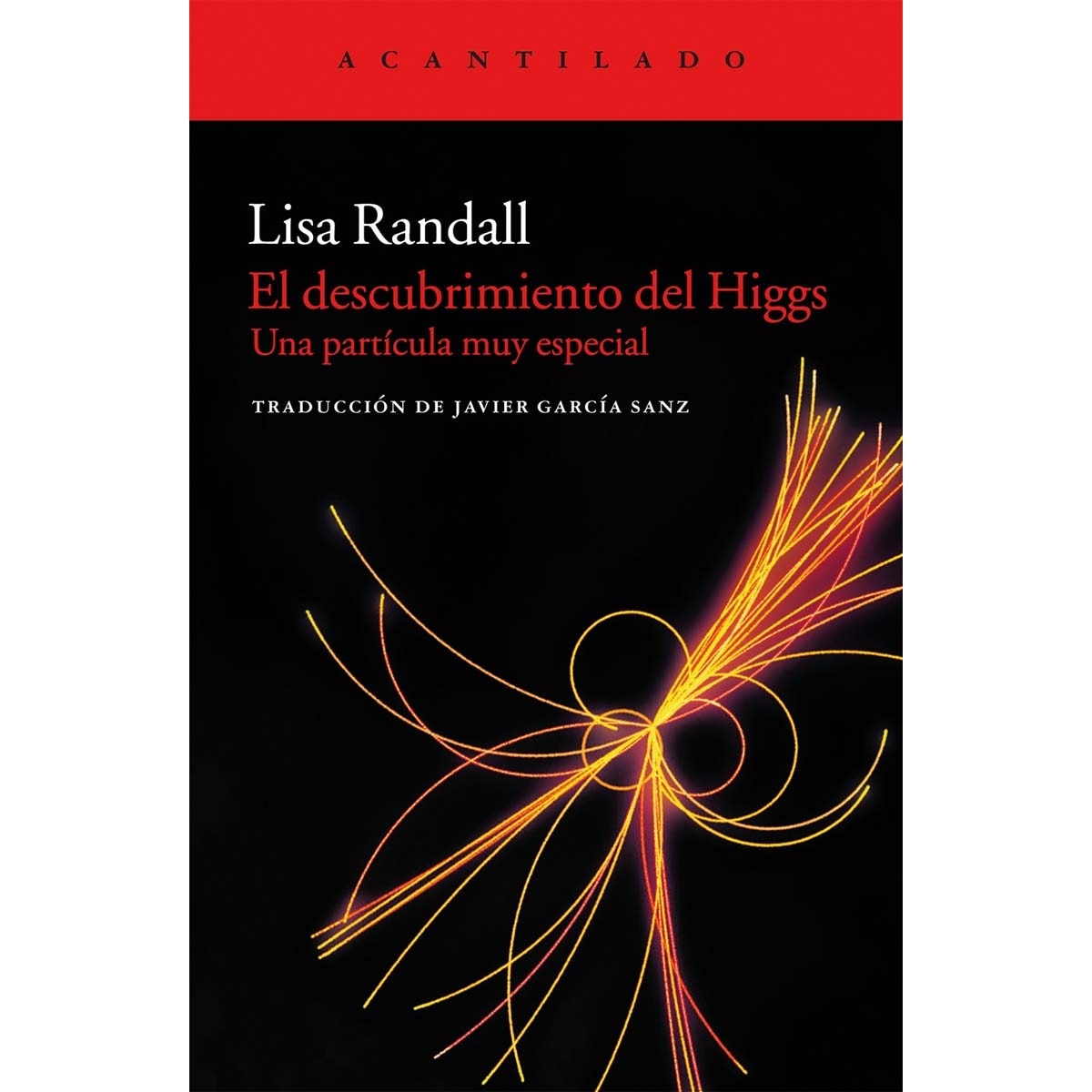 Imagem 0 de El descubrimiento del Higgs: una partícula muy especial (Capa mole)