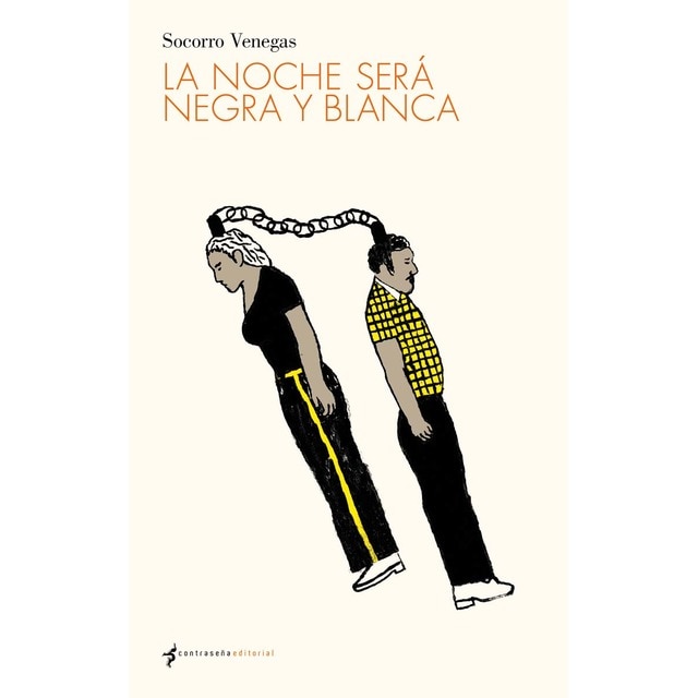 Imagen 0 de La noche será negra y blanca  (Tapa blanda)