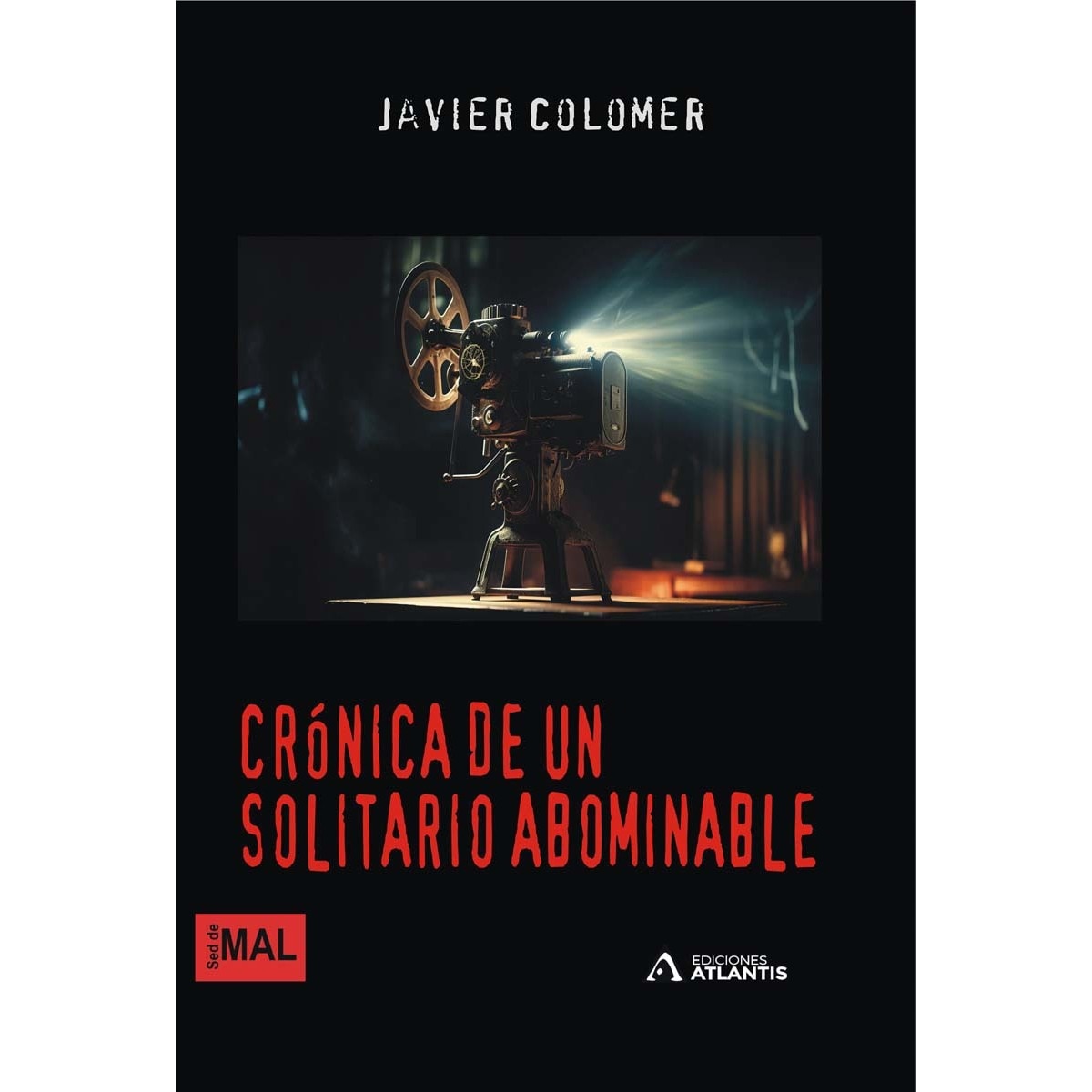 Crónica de un solitario abominable (Capa mole) 1