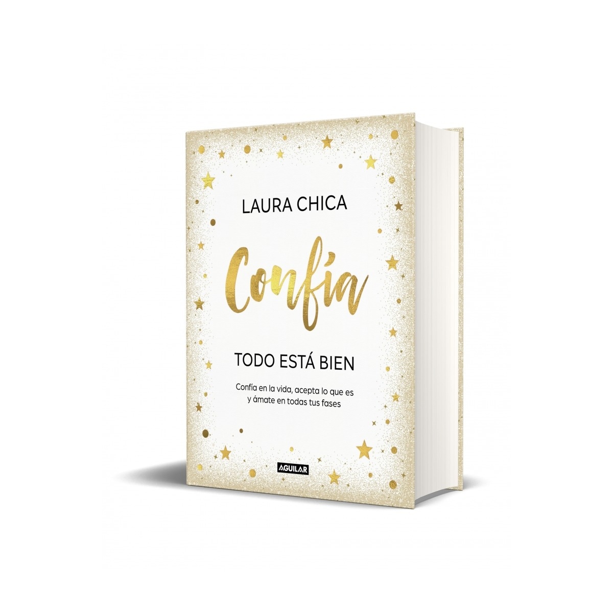 Confía. Todo está bien: Confía en la vida, acepta lo que es y ámate en todas tus fases (Tapa dura) 5