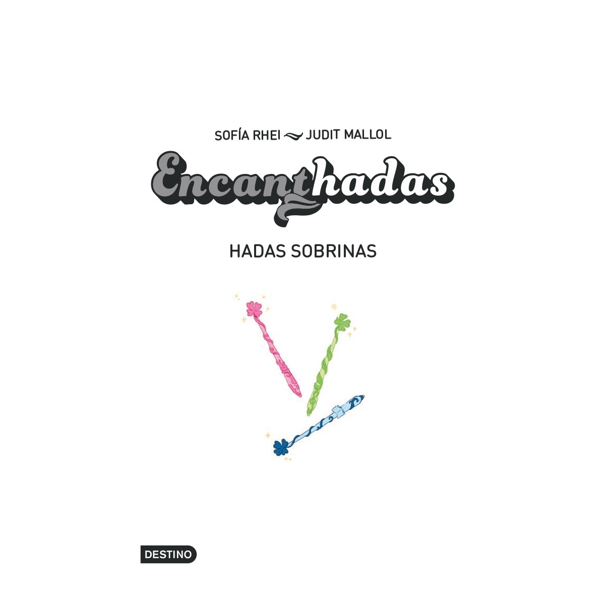 Encanthadas 1. Hadas sobrinas (Capa mole) 3