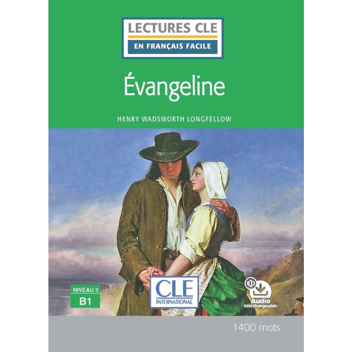 Evangeline - niveau 3/b1 - livre 1
