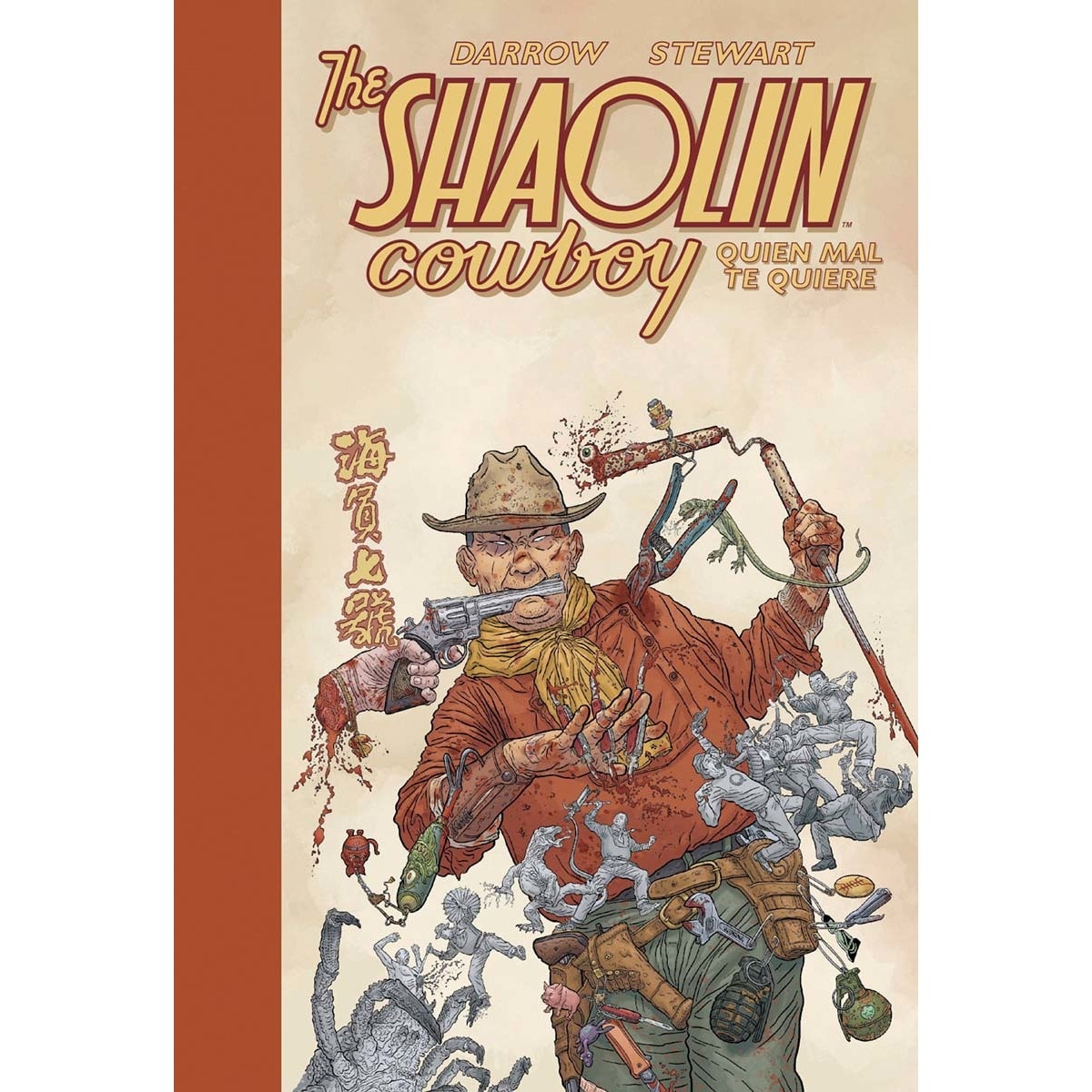 Imagem 0 de THE SHAOLIN COWBOY 04. QUIEN MAL TE QUIERE (Capa dura)
