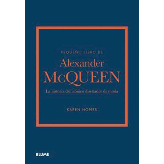 Imagem 0 de Pequeño libro de Alexander McQueen: La historia de la icónica casa de moda (Capa dura)
