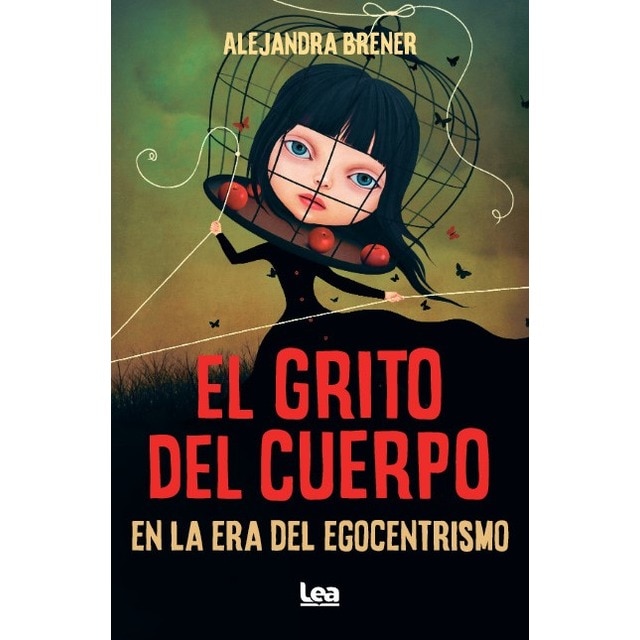 Imagem 0 de El grito del cuerpo en la era del egocentrismo (Capa mole)