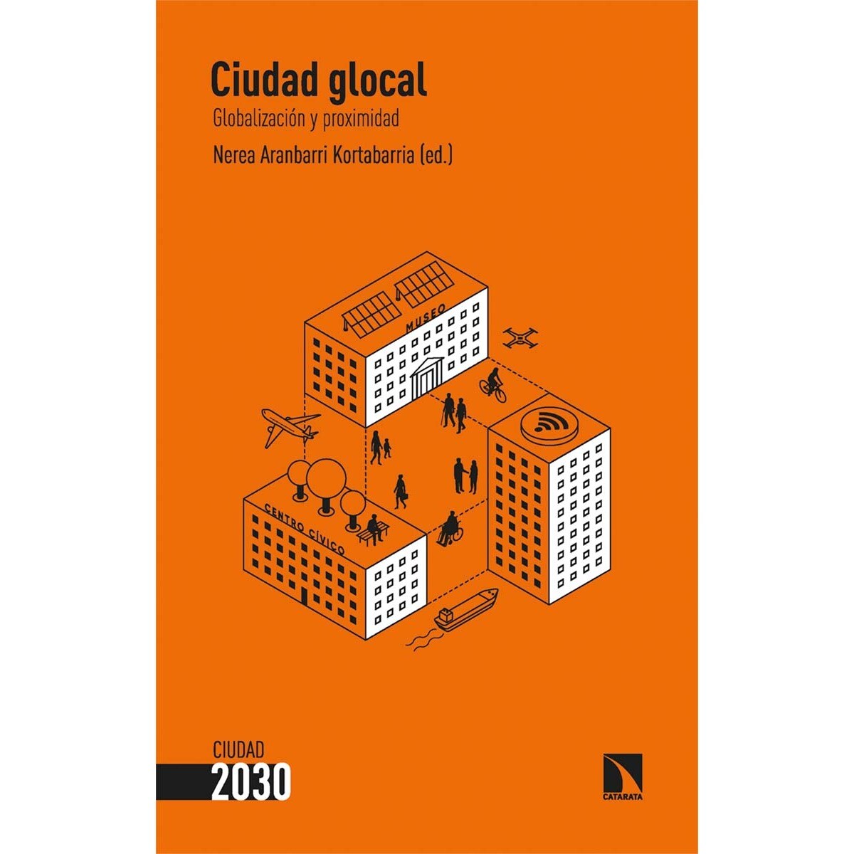 Ciudad  glocal: Globalización y proximidad (Capa mole) 1