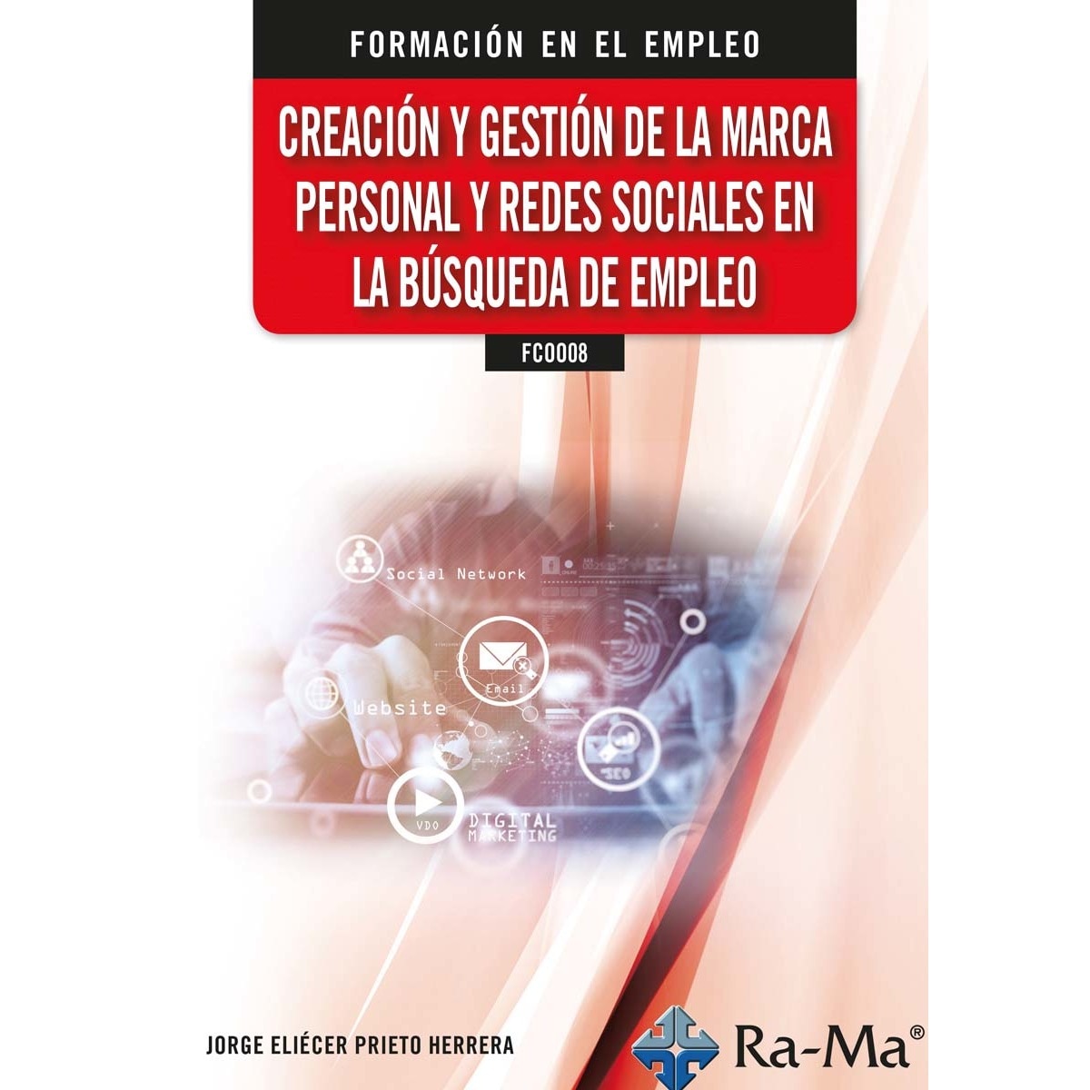 (fcoo08) creación y gestión de la marca personal y redes sociales en la búsqueda de empleo (Capa mole) 1