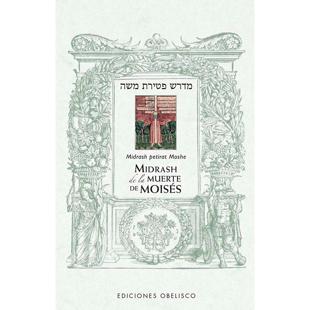 Midrash de la muerte de Moisés (Capa mole com abas) 1