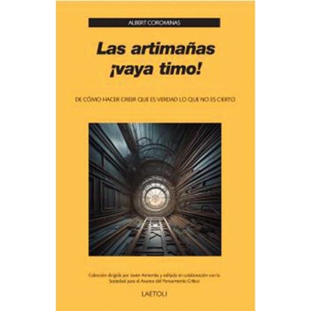 Imagem 0 de Las artimañas ¡vaya timo!: De cómo hacer creer que es verdad lo que no es cierto