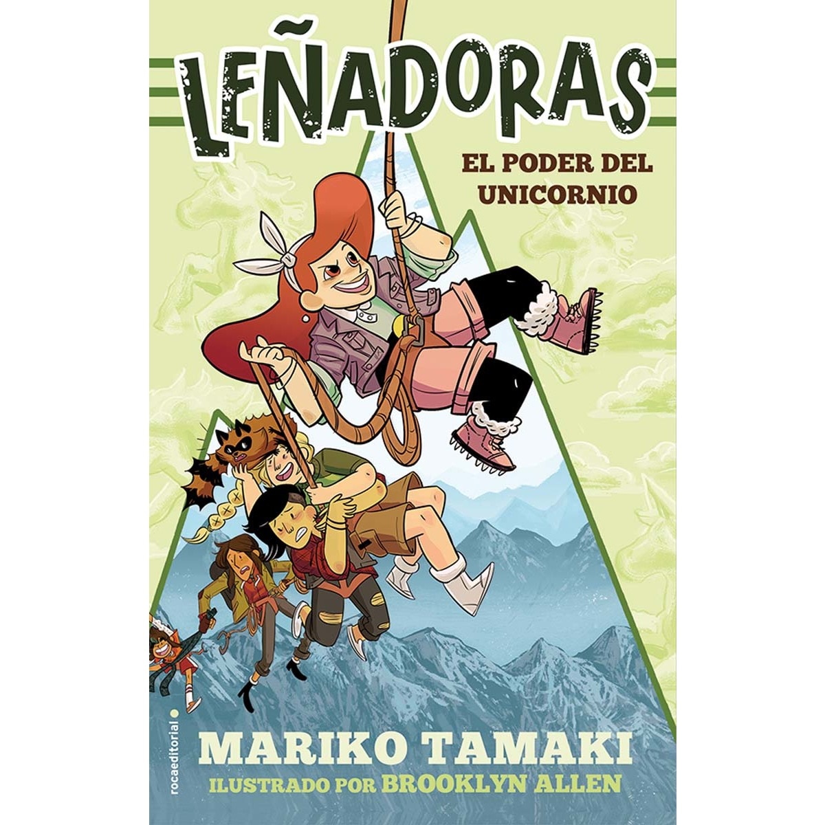 El poder del unicornio (Leñadoras. La novela 1) (Capa dura) 1