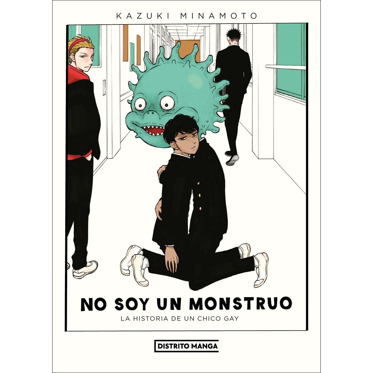 No soy un monstruo: La historia de un chico gay (Capa mole) 1