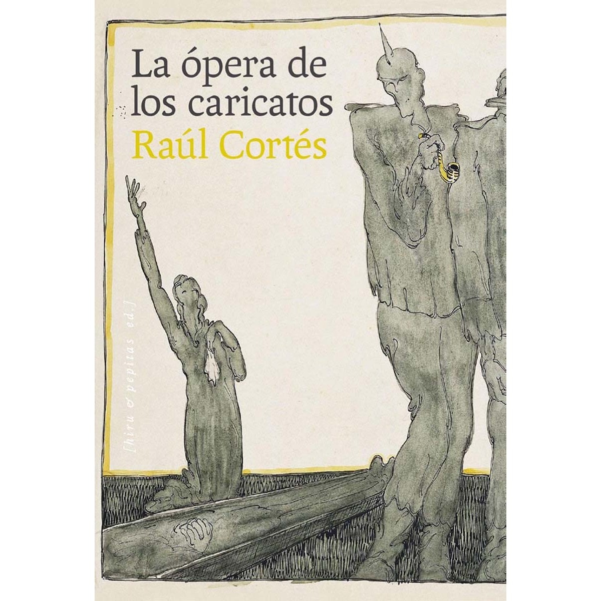 La ópera de los caricatos (Capa mole com abas) 1
