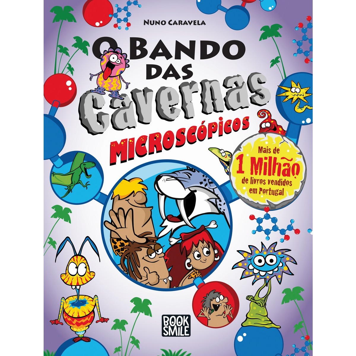 Imagem 0 de O Bando das Cavernas Nº 43 - Microscópicos