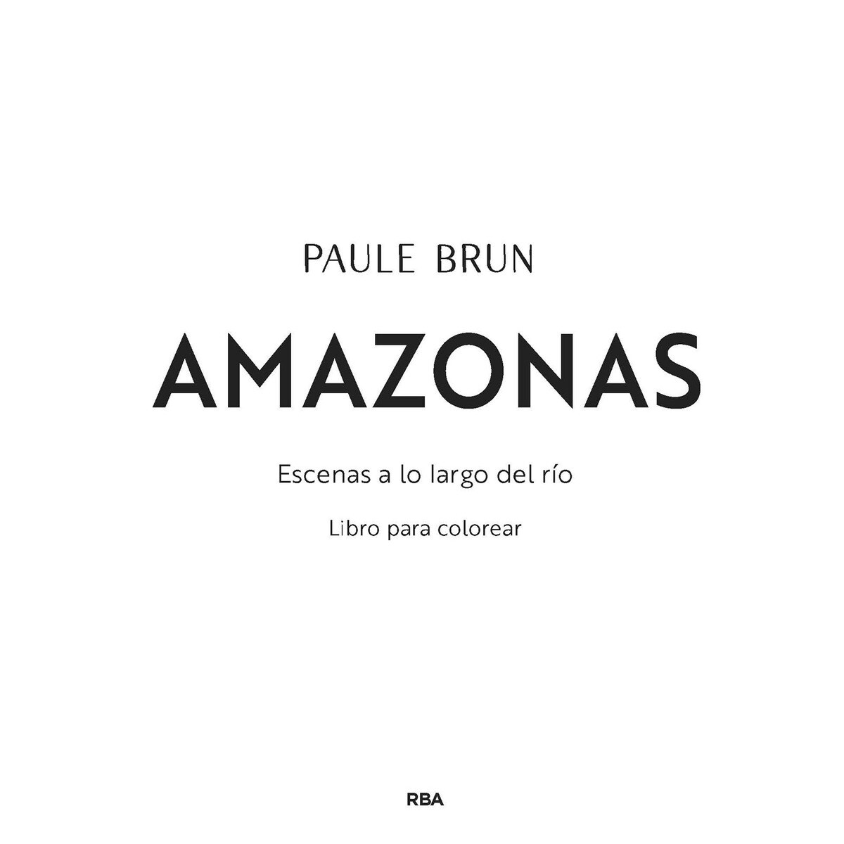 Amazonas. Escenas a lo largo del río.: Libro para colorear (Capa mole) 3