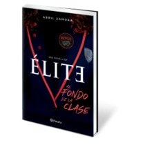 Élite: al fondo de la clase: La primera novela oficial de Élite (Tapa blanda con solapas) 2