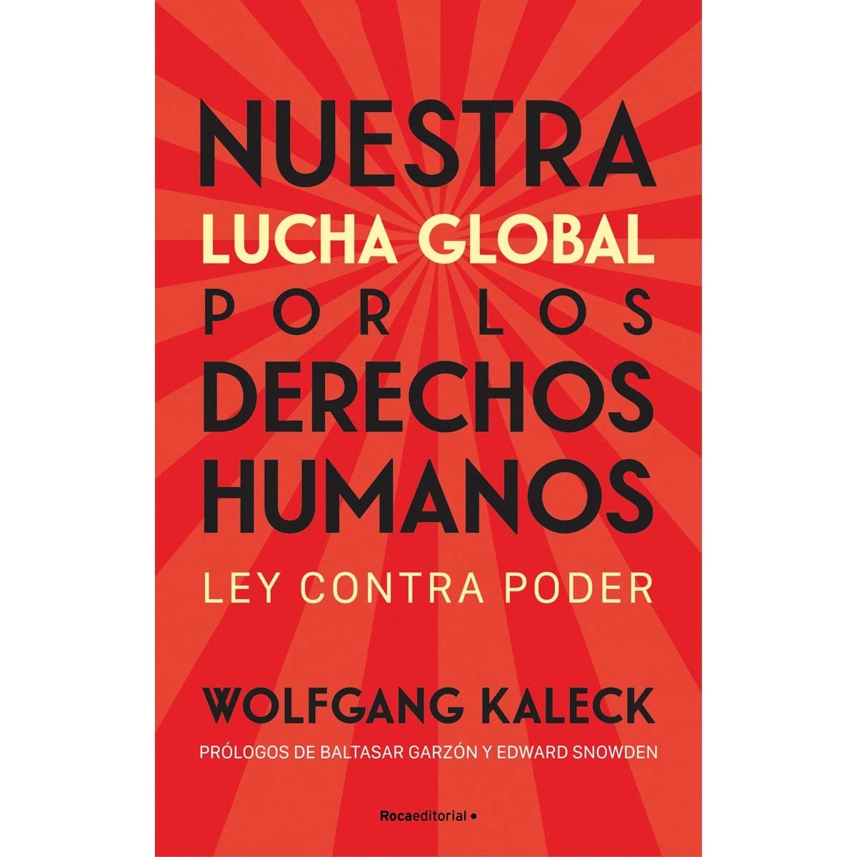 Nuestra lucha global por los derechos humanos: Derecho contra poder (Capa mole com abas) 1