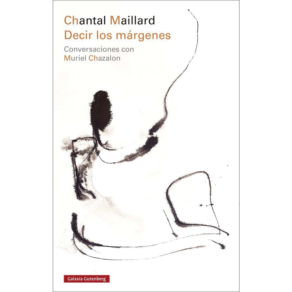 Imagem 0 de Decir los márgenes: Conversaciones con Muriel Chazalon