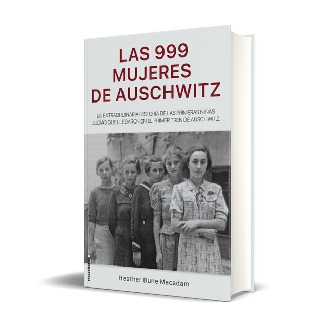 Las 999 mujeres de Auschwitz: La extraordinaria historia de las jóvenes judías que llegaron en el primer tren a Auschwitz (Tapa dura) 2