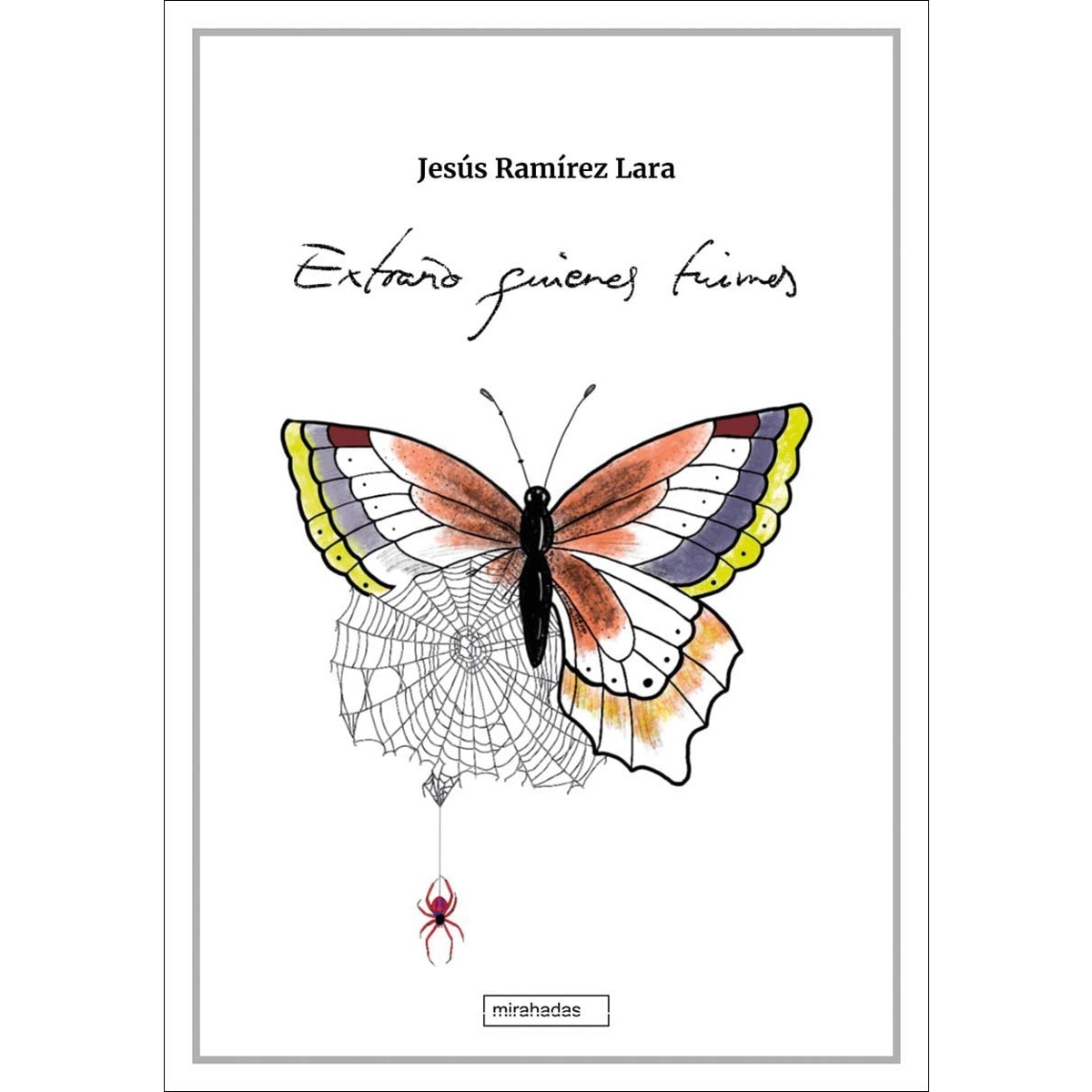 Extraño quienes fuimos (Capa mole com abas) 1