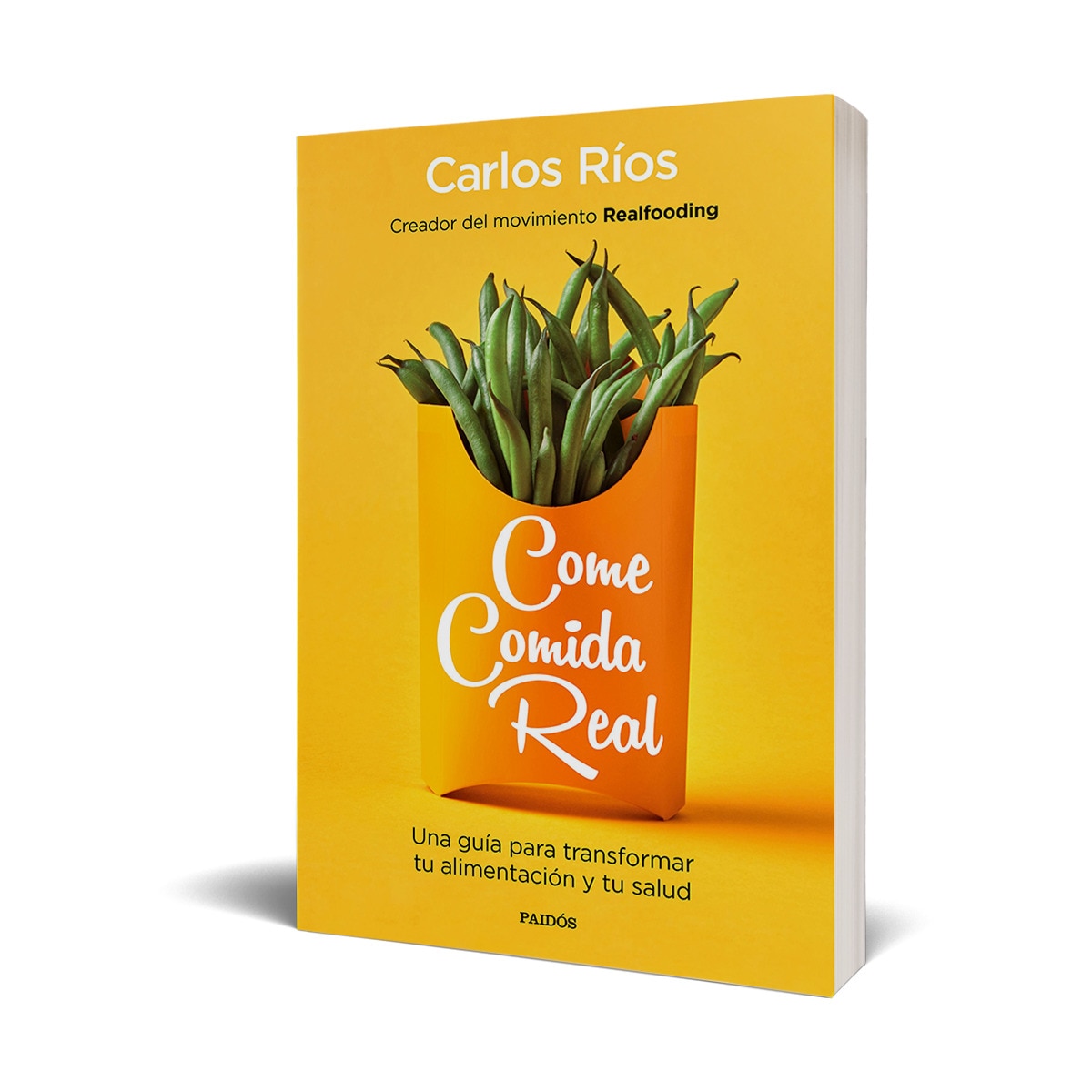 Come comida real: Una guía para transformar tu alimentación y tu salud (Tapa blanda con solapas) 5