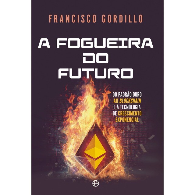 Imagem 0 de A Fogueira do Futuro