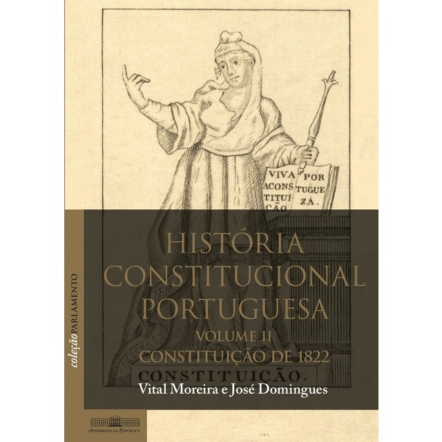 Imagem 0 de História Constitucional Portuguesa - Volume II - Constituição de 1822
