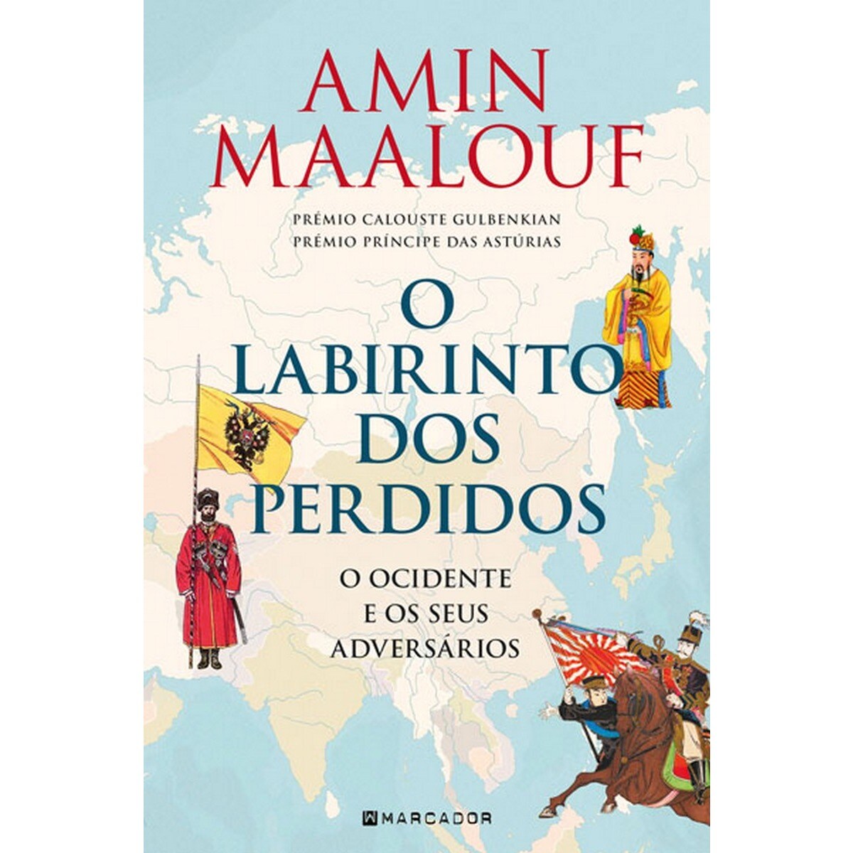 O Labirinto dos Perdidos - O Ocidente e os seus adversários 1