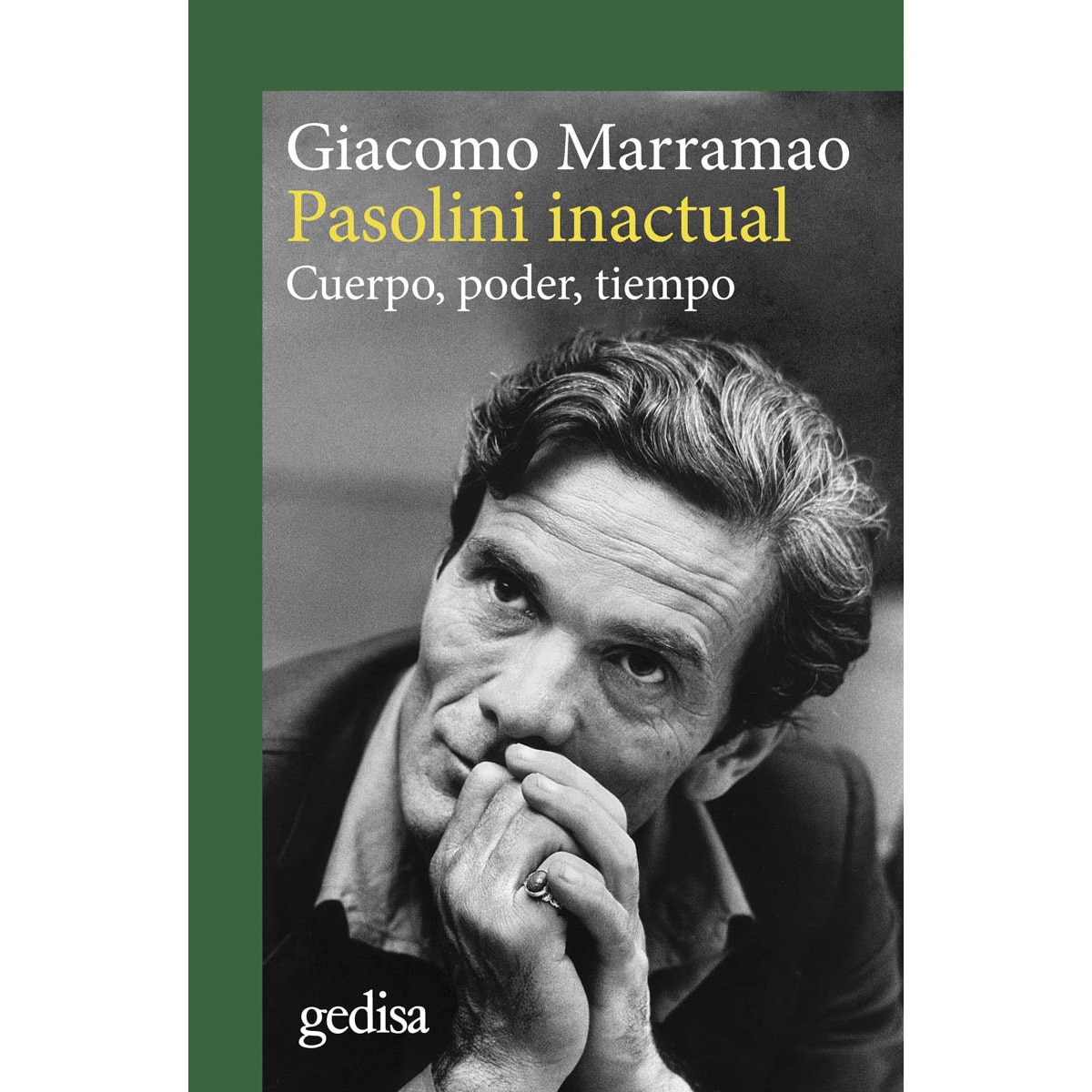 Pasolini inactual: Cuerpo, poder, tiempo (Capa mole com abas) 1