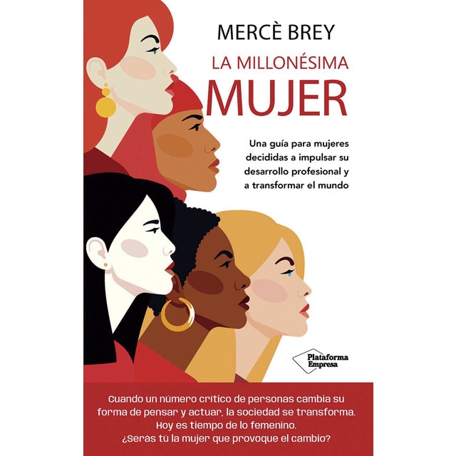 Imagen 0 de La millonésima mujer: Una guía para mujeres decididas a impulsar su desarrollo profesional y a transformar el mundo  (Tapa blanda con solapas)