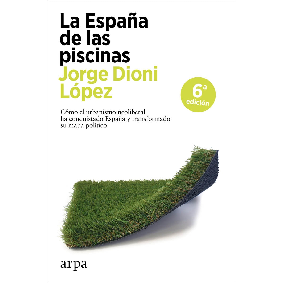 La España de las piscinas (Capa mole com abas) 1